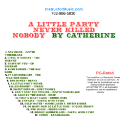 A Little Party Never Killed Nobody by Catherine