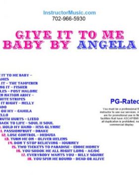 Give It To Me Baby by Angela